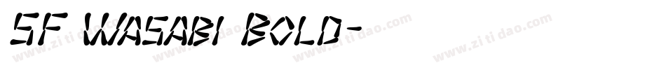 SF Wasabi Bold字体转换